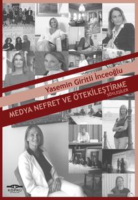 Medya, Nefret, Ötekileştirme