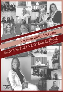 Medya, Nefret, Ötekileştirme