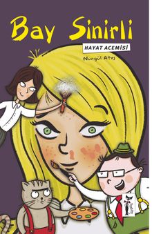 Bay Sinirli - Hayat Acemisi