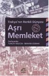 Aşrı Memleket & Trakya&rsquo;nın Renkli D&uuml;nyası