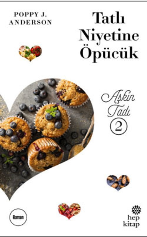 Aşkın Tadı 2 / Tatlı  Niyetine Öpücük