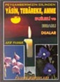 Yasin-Tebareke-Amme ve Dualar