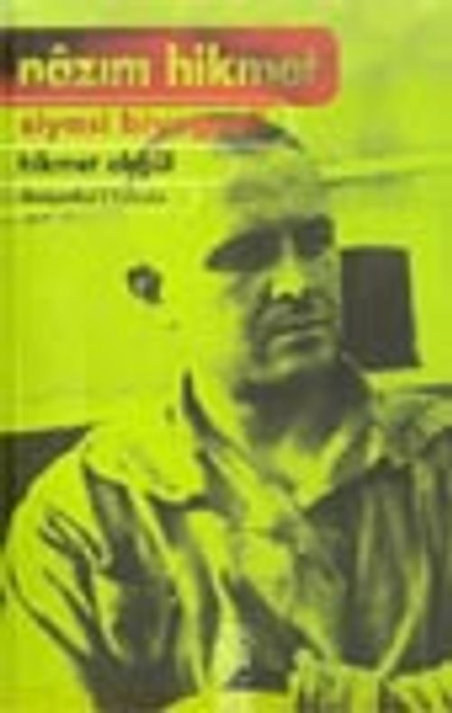 Nazım Hikmet Siyasi Biyografi
