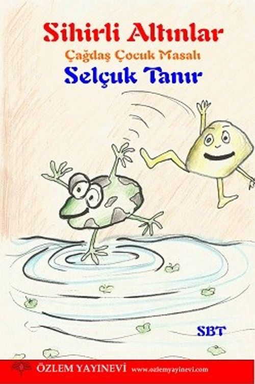 Sihirli Altınlar & Çağdaş Çocuk Masalı