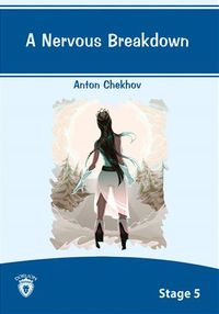 A Nervour Breakdown / Stage 5