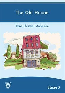 The Old House / Stage 5