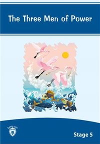 The Three Men Of Power / Stage 5