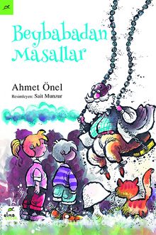 Beybabadan Masallar - Ahmet Önel