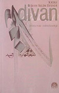 Divan / Kiğılı Şeyh Selim Efendi