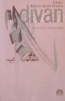 Divan / Kiğılı Şeyh Selim Efendi