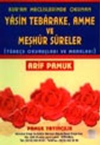 Kur'an Meclislerinde Okunan Yasin, Tebareke, Amme ve Meşhur Sureler (Yas-038) (Türkçe Okunuşları ve Manaları)