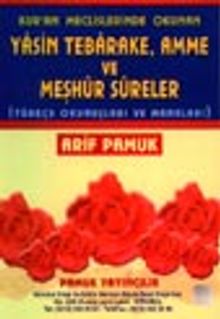 Kur'an Meclislerinde Okunan Yasin, Tebareke, Amme ve Meşhur Sureler (Yas-038) (Türkçe Okunuşları ve Manaları)