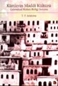 Kürtlerin Maddi Kültürü / Geleneksel Kültür Birliği Sorunu