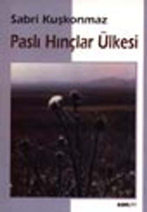 Paslı Hınçlar Ülkesi