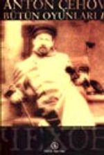 Anton Çehov / Bütün Oyunları II