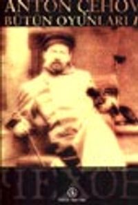 Anton Çehov / Bütün Oyunları II