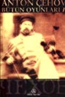 Anton Çehov / Bütün Oyunları II