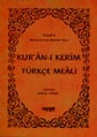 Kur'an-ı Kerim ve Türkçe Meali  (Orta Boy)