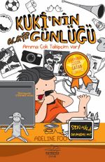 Kuki'nin Acayip Günlüğü 3 / Amma Çok Takipçip Var! (Ciltli)