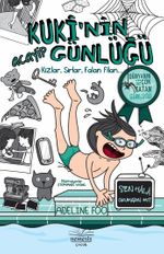 Kuki'nin Acayip Günlüğü 2 / Kızlar, Sırlar Falan Filan… (Ciltli)