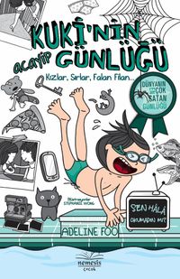 Kuki'nin Acayip Günlüğü 2 / Kızlar, Sırlar Falan Filan… (Ciltli)