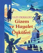 Gizem ve Hayalet Öyküleri & Yazı Dersleri