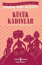 Küçük Kadınlar (Kısaltılmış Metin)