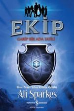 Ekip / Garip Bir Ada Tatili