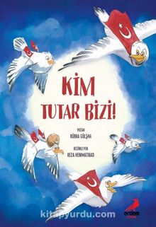 Kim Tutar Bizi! - Kübra Gülşah