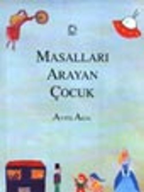 Masalları Arayan Çocuk