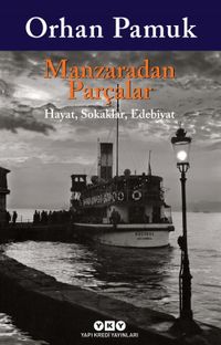 Manzaradan Parçalar & Hayat, Sokaklar, Edebiyat