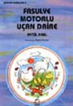 Fasulye Moturlu Uçan Daire