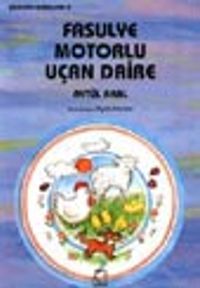 Fasulye Moturlu Uçan Daire