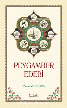 Peygamber Edebi - Osman Nuri Topbaş