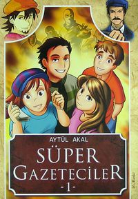 Süper Gazeteciler 1