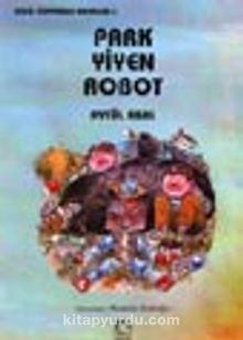 Park Yiyen Robot - Aytül Akal