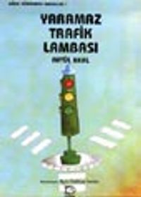 Yaramaz Trafik Lambası