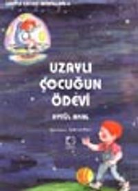 Uzaylı Çocuğun Ödevi