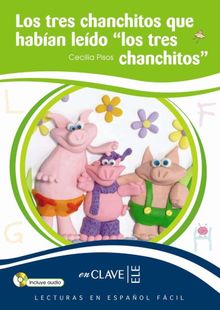 Los tres chanchitos… +Audio descargable (LEEF Nivel-1) 7-10 yaş İspanyolca Okuma Kitabı