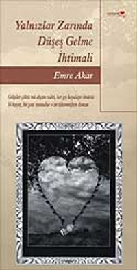 Yalnızlar Zarında Düşeş Gelme İhtimali