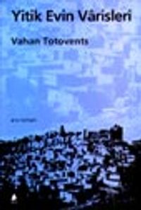 Yitik Evin Vârisleri