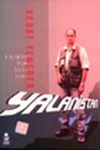 Yalanistan Güneydoğu'dan Gerçek Gazeteci Öyküleri