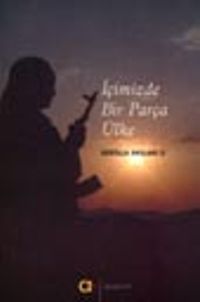 İçimizde Bir Parça Ülke / Gerilla Anıları 2