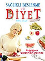 Sağlıklı Beslenme ve Diyet
