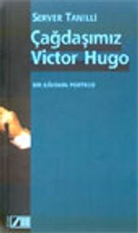 Çağdaşımız Victor Hugo