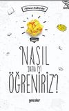 Nasıl Daha İyi &Ouml;ğreniriz?