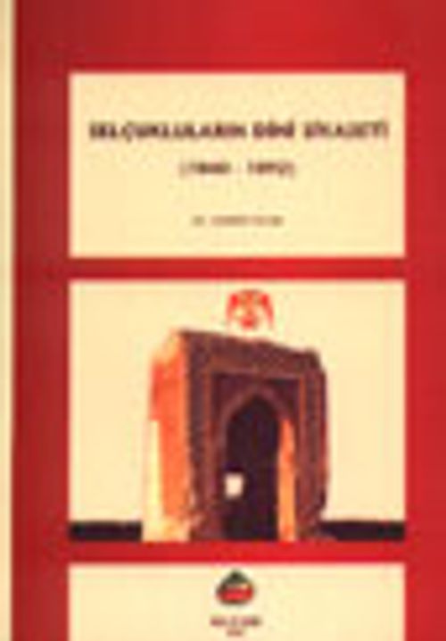 Selçukluların Dini Siyaseti (1040-1092)