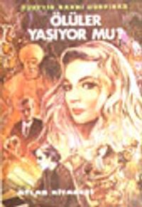 Ölüler Yaşıyor Mu? (12-E-32)