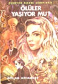 Ölüler Yaşıyor Mu? (12-E-32)