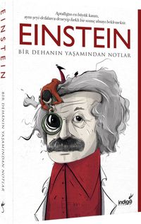 Einstein & Bir Dehanın Yaşamından Notlar